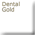 Dental gold